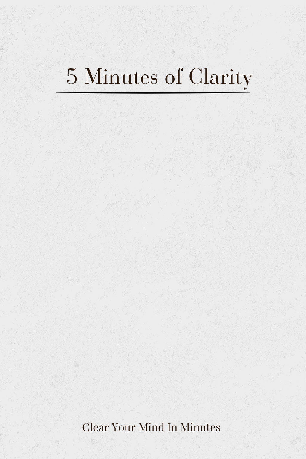 Text '5 Minutes of Clarity' on a light gray background