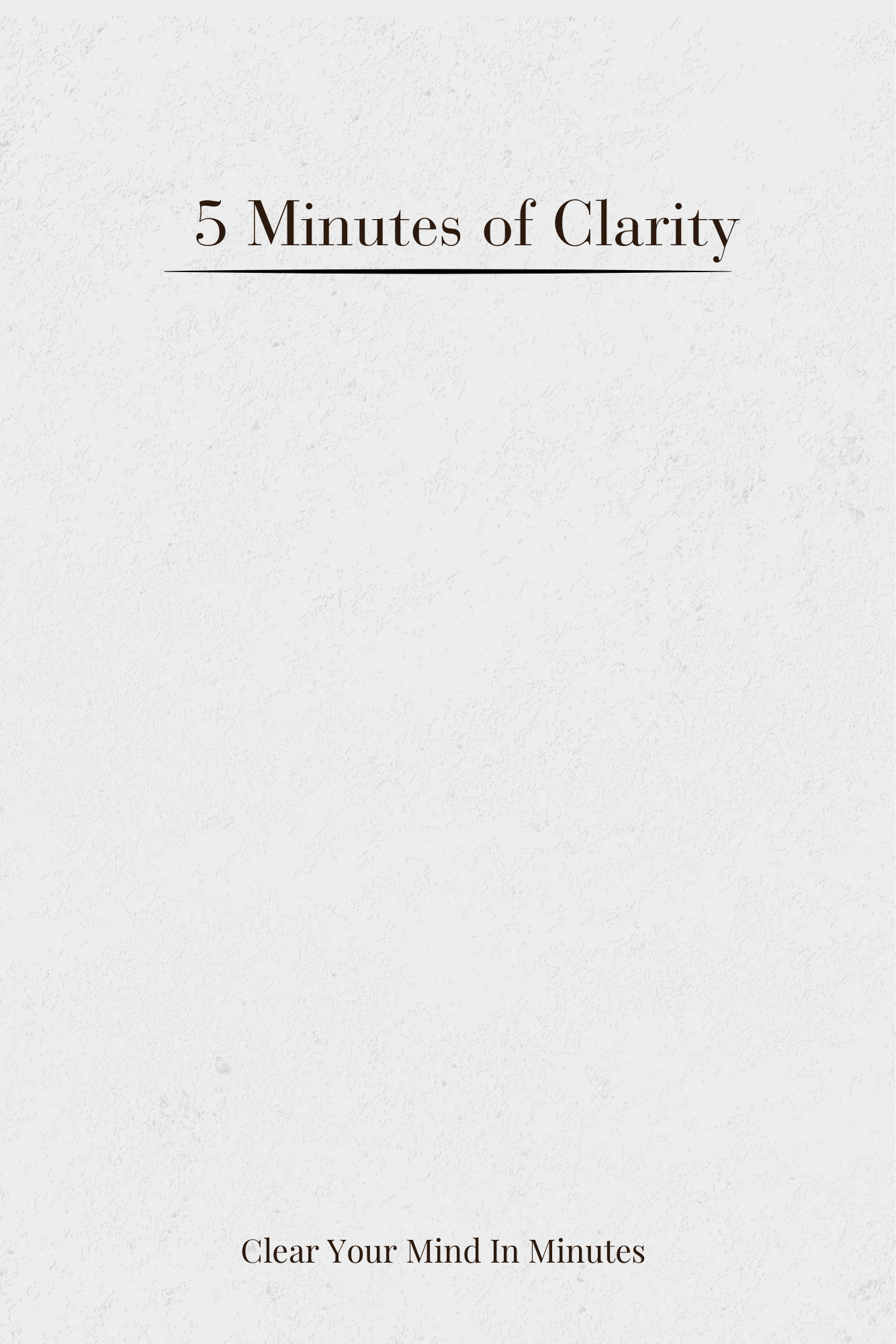 Text '5 Minutes of Clarity' on a light gray background