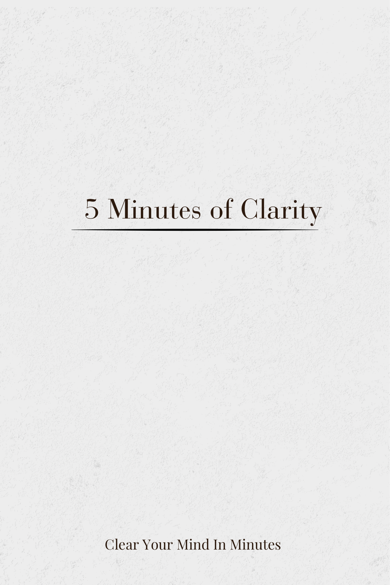 5 Minutes of Clarity Digital Download