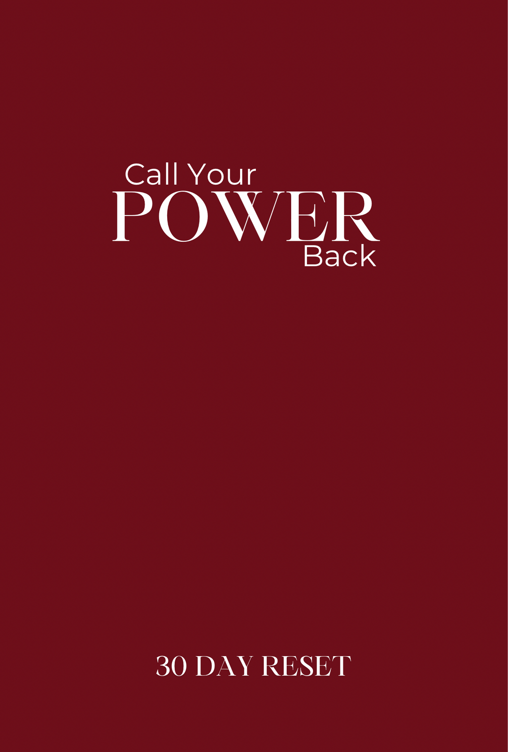 Call Your Power Back - 30 Day Reset Digital Planner