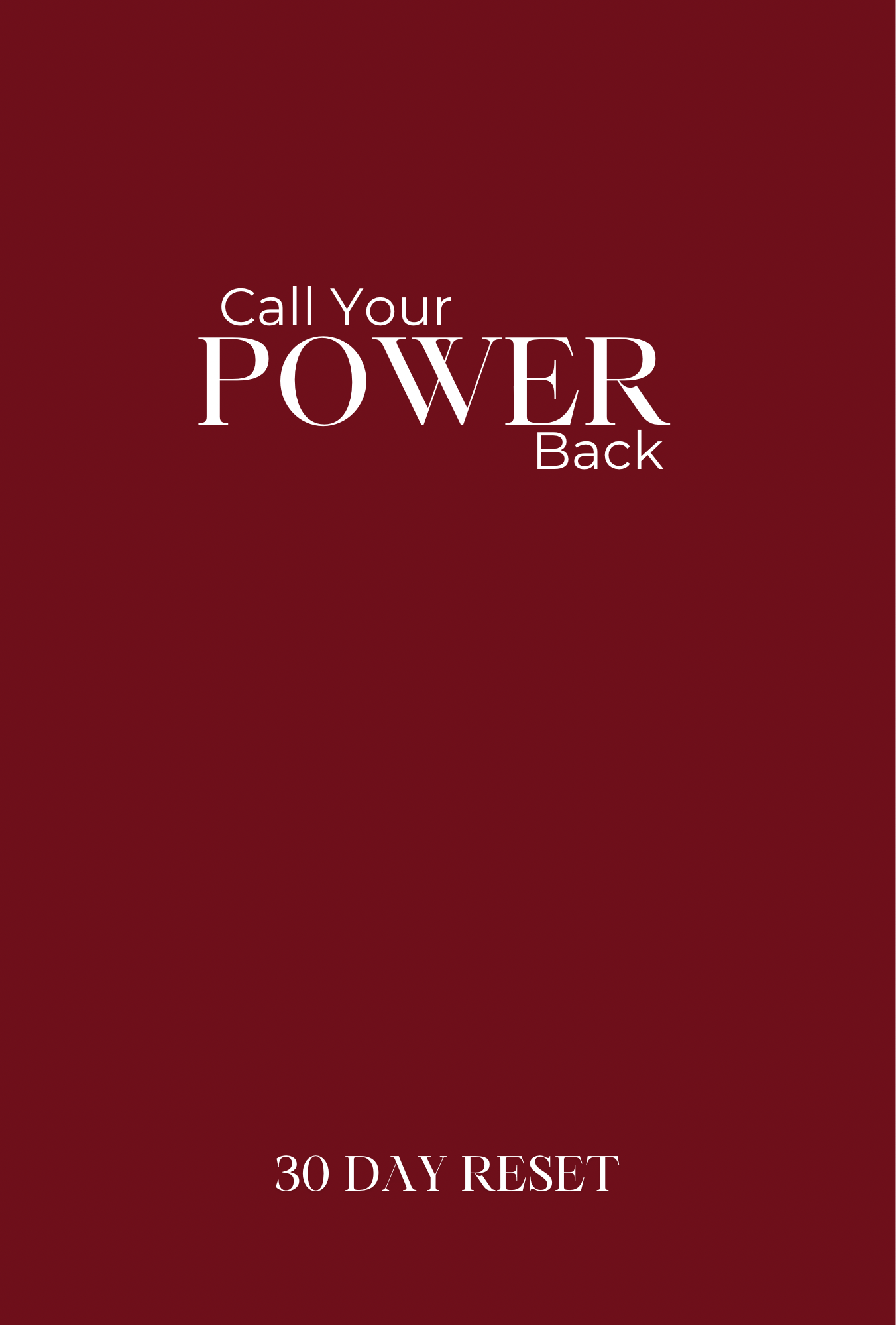Call Your Power Back - 30 Day Reset Digital Planner