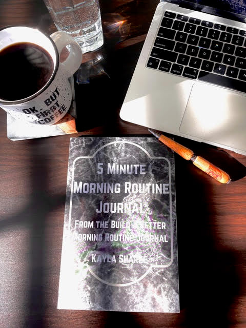 5 Minute Morning Routine Journal– (Legacy Copy)