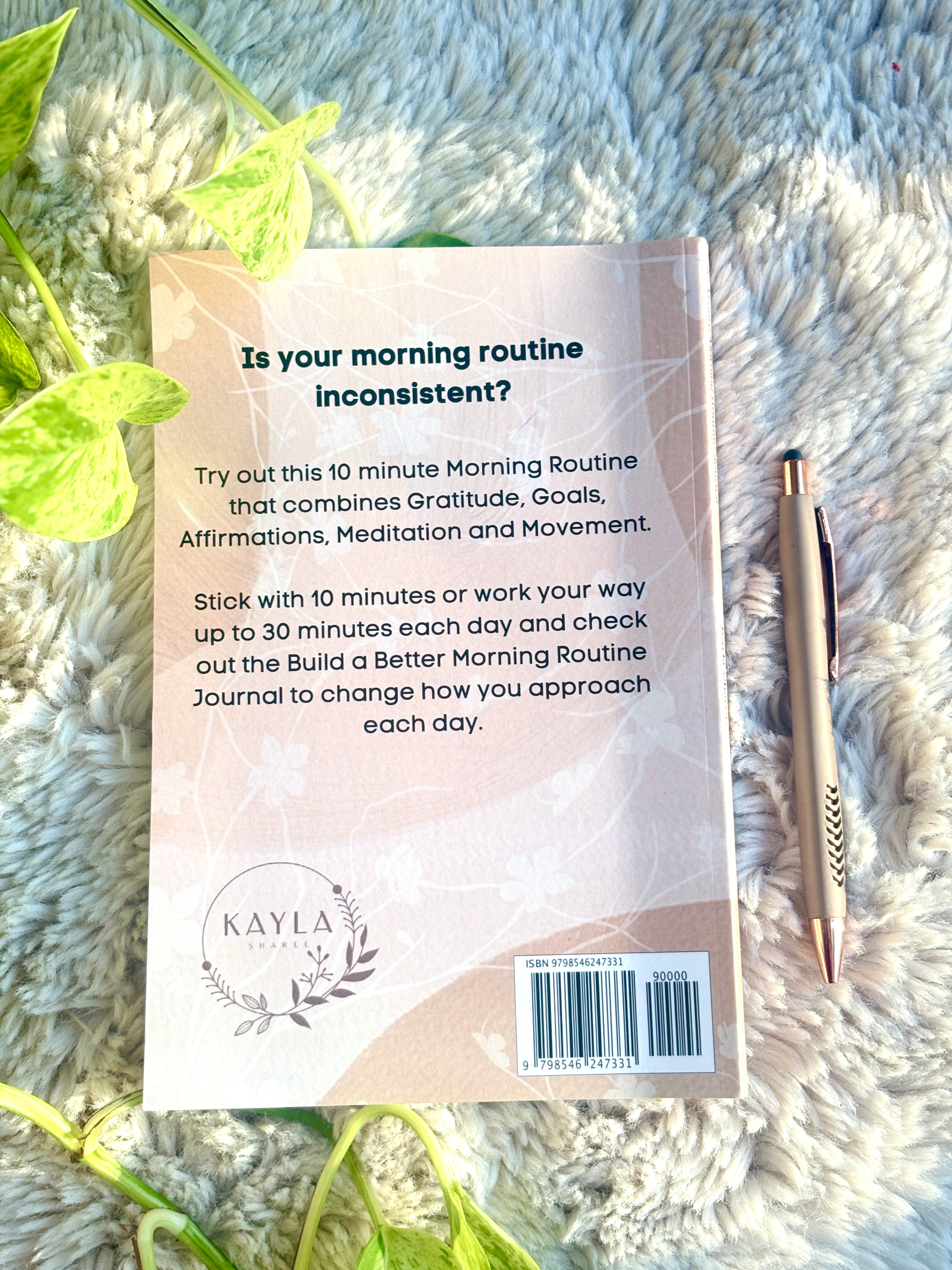10 Minute Morning Routine Journal – (Legacy Copy)