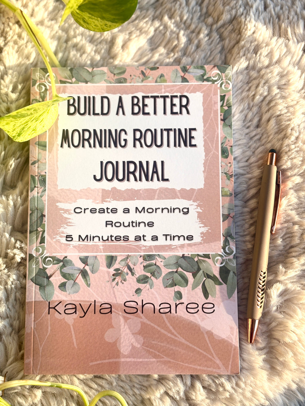 Build a Better Morning Routine Journal – (Legacy Copy)